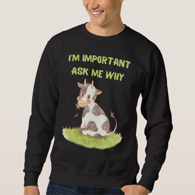 Söt ko, jag är viktig fråga mig varför lång ärmad tröja (Framsida)