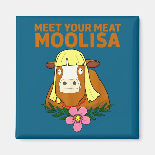 Söt kött Moolisa Ko Puns Sarcastic Magnet (Framsidan)