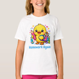 Söt Kyckling Läxor Igen Rolig Back to School T Shirt