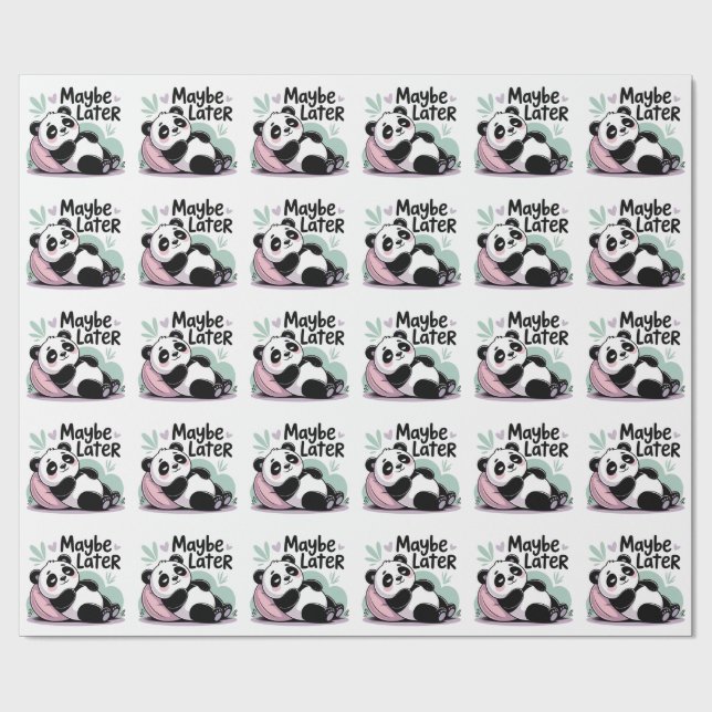 Söt Lat Panda – “Kanske Senare” Avslappnad Panda Presentpapper (Platt)