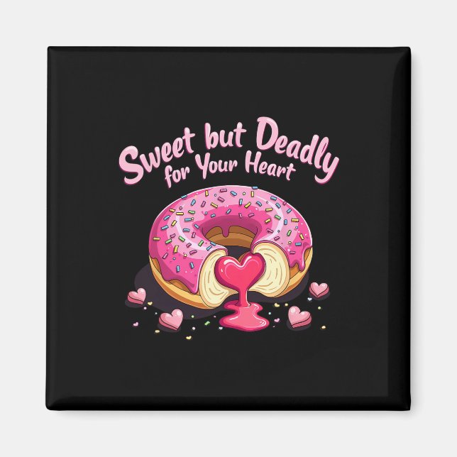 Söt, men daglig, romersk Valentine Donut Han Magnet (Framsidan)