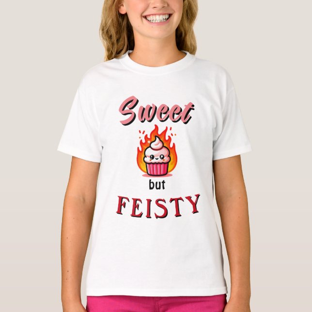 Söt men Feisty Girls T-Shirt (Framsida)