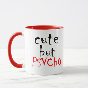 söt men psykokopatisk mugg