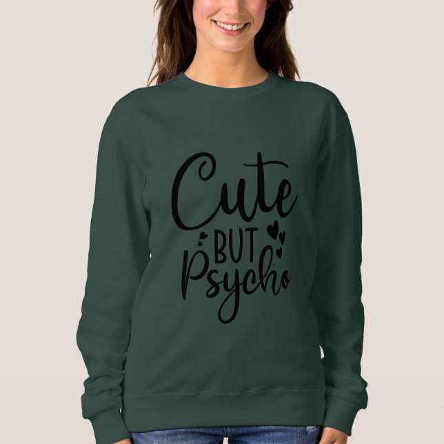 Söt men psykopat t shirt (Framsida)