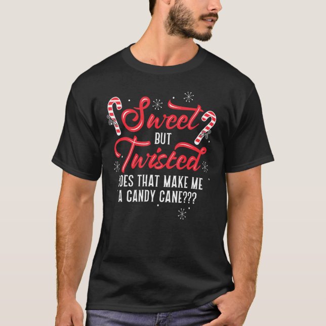 Söt, men svälld, gör det mig till Candy cane T Shirt (Framsida)