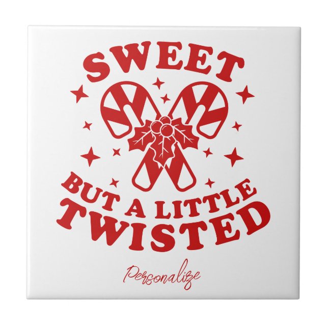 Söt men twisted Quote Candy cane personalize Kakelplatta (Framsidan)