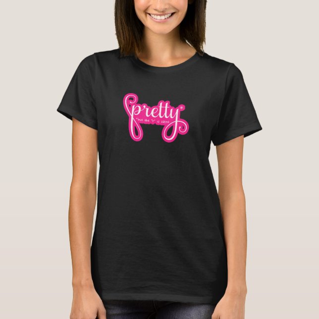 Söt, men Y är tyst, Söt Petty T Shirt (Framsida)