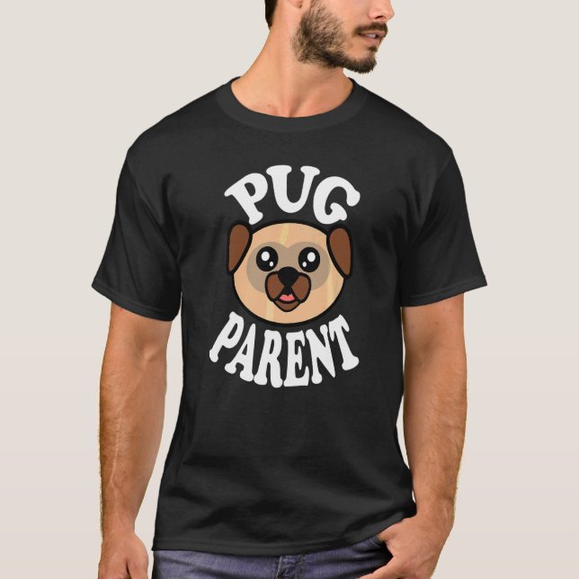 Söt Mops Förälder T Shirt (Framsida)