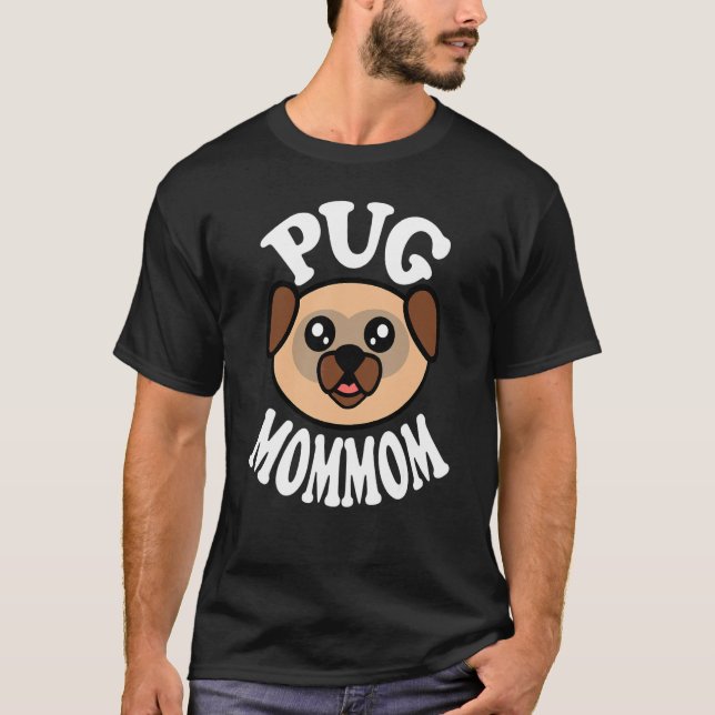 Söt Mops Mamma T Shirt (Framsida)
