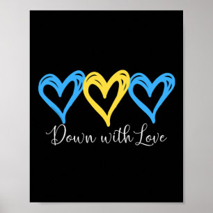 Söt ner med Kärlek World Down Syndrome Awarenes Poster