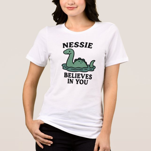 Söt Nessie Loch Ness Monster Tro på dig  T Shirt (Framsida)
