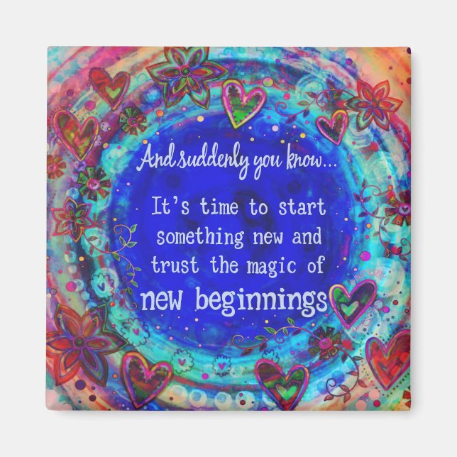 Söt New Beginnings - inspirationskampanj Magnet (Framsidan)