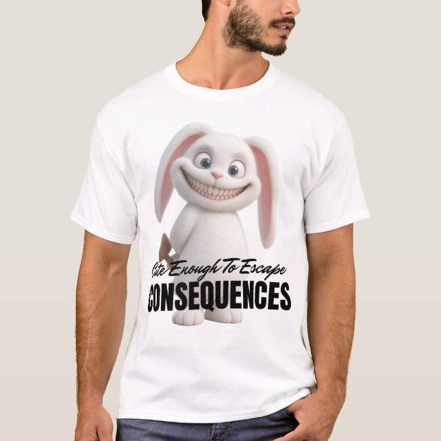 Söt nog för att undkomma konsekvenserna t shirt (Framsida)