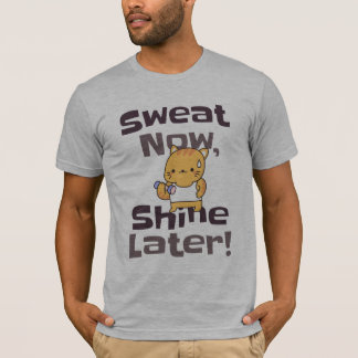 Söt nu, Shine Senare - Cute Fitness Cat Workout T Shirt