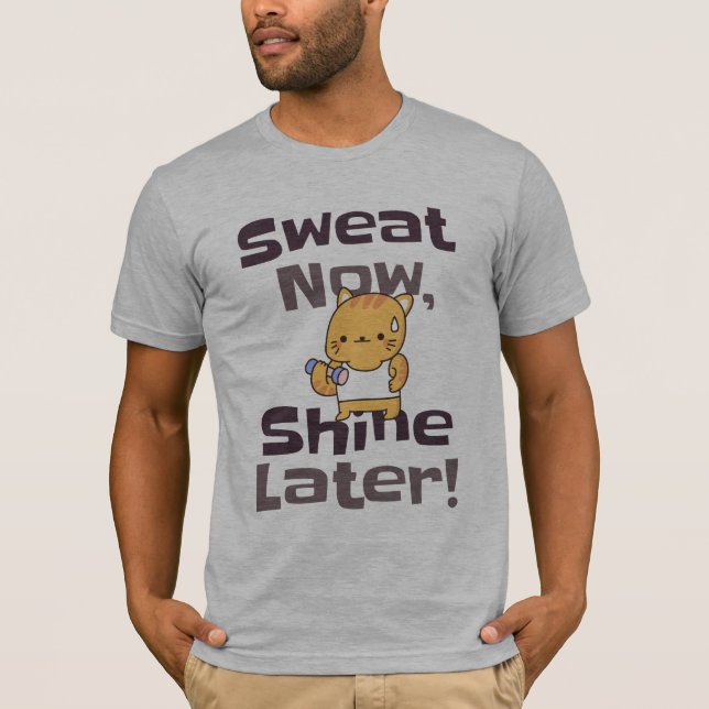 Söt nu, Shine Senare - Cute Fitness Cat Workout T Shirt (Framsida)