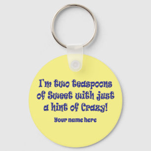 Söt och Crazy Keychain Nyckelring
