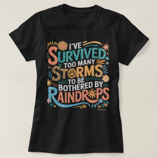 Söt och rolig grafisk t-shirt – överlevde stormar (Design framsida)