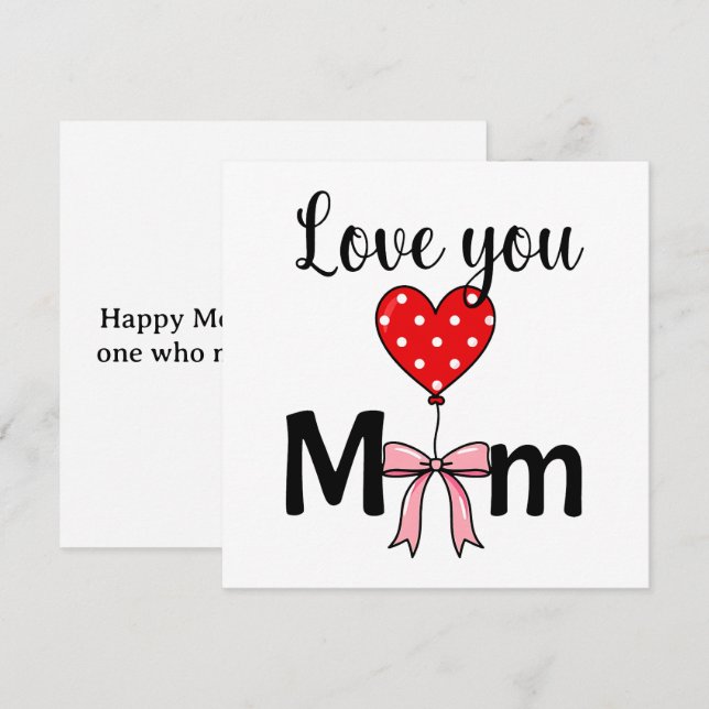 Söt och stilren ”Love You Mom” (Fram/baksida)