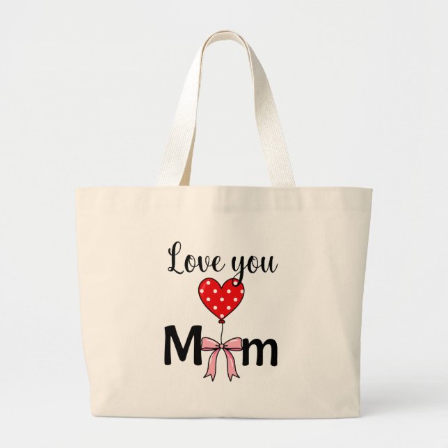 Söt och stilren “Love You Mom” Jumbo Tygkasse (Framsidan)