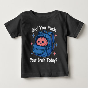 Söt “Packade du din hjärna idag?” Hjärnpun T Shirt
