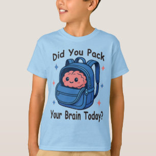 Söt “Pakkade du med din hjärna idag?” Hjärnpun T Shirt