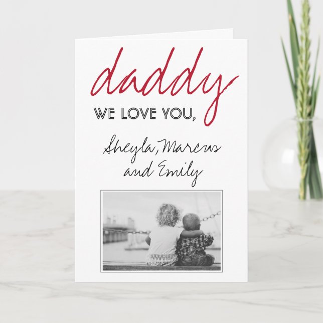 Söt pappa Vi älskar dig Fars dagens Foto Kort (Framsida)