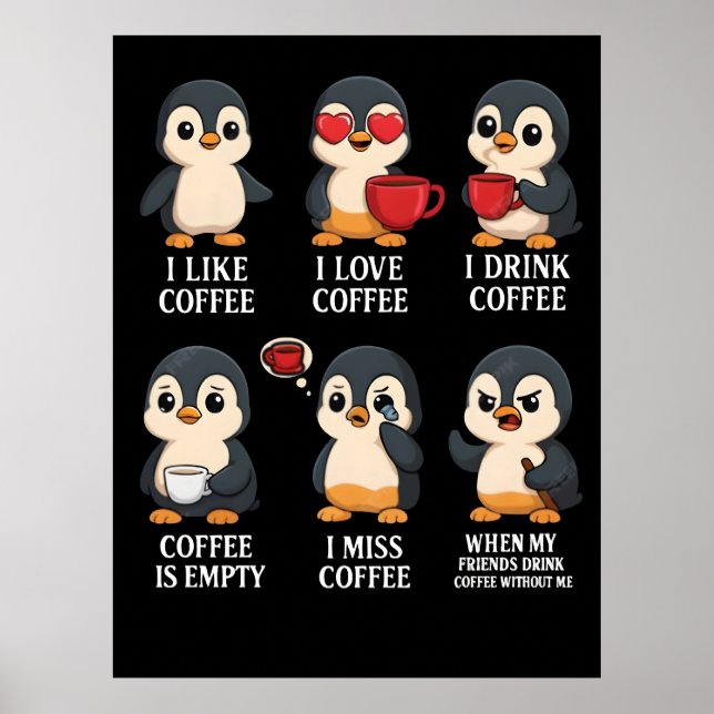 Söt pingvin kaffefantast För alla stämningar Poster (Framsidan)