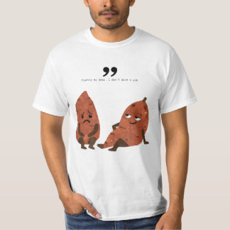 Söt? Potatis. T Shirt