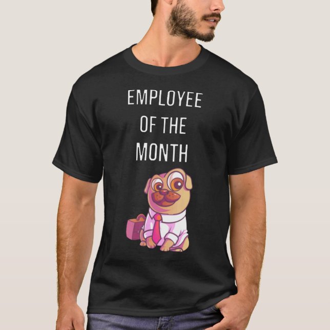 Söt Pug Månadens Anställd T Shirt (Framsida)