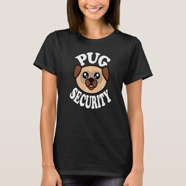 Söt Pug Säkerhet T Shirt (Framsida)
