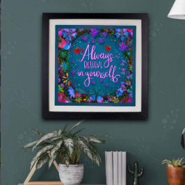 Söt Quote Tro på din egen inspiration Poster