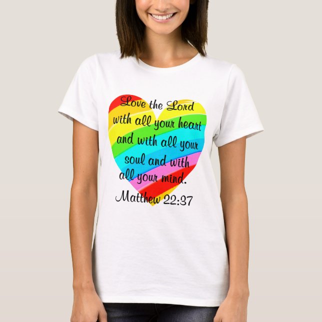 SÖT RAINBOW MATTHEW 22:37 TEES AND APPAREL TEE (Framsida)