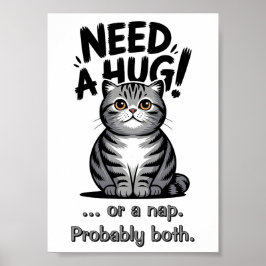 Söt randig katt behöver en kram Roligt djur Poster
