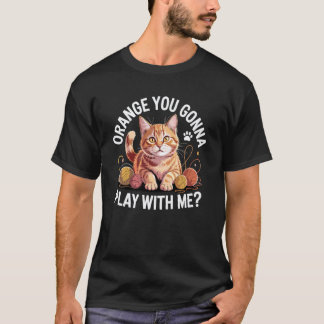 Söt röd tabbymorkatt Orange ska du leka med T Shirt