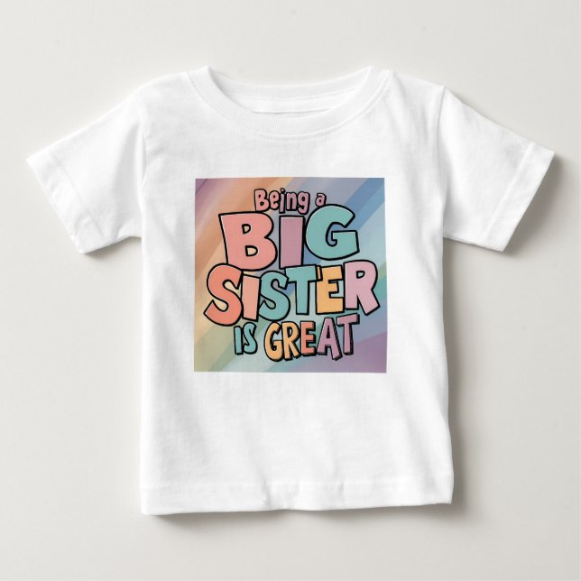 Söt Rolig Färgglad Att Vara Storasyster Är Underba T Shirt (Framsida)