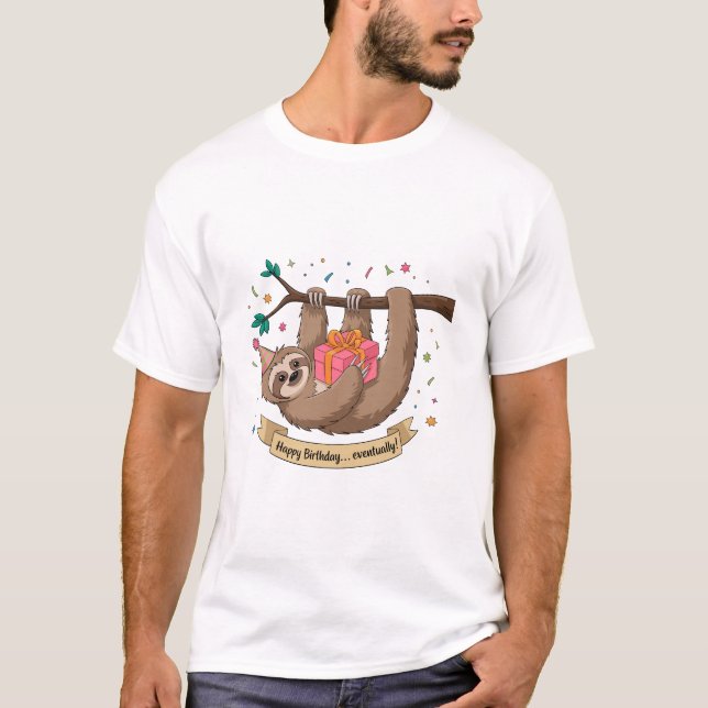 Söt Rolig Sengångare Glad Födelsedag T Shirt (Framsida)