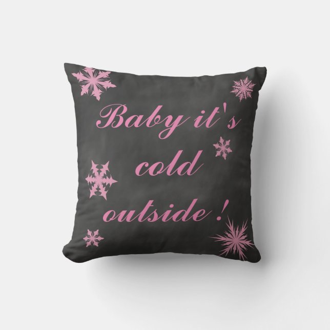 Söt Rosa Baby Det är Kallet utanför Cushion Kudde (Framsida)
