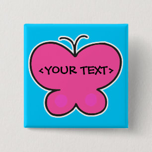 Söt rosa-fjäril,<YOUR TEXT> Knapp