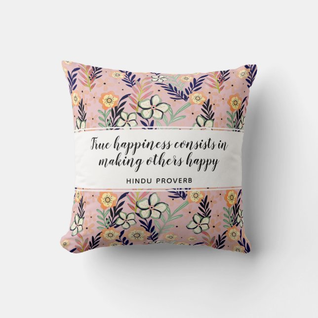 Söt Rosa Happity Quote Blommigt inspiration Kudde (Framsida)