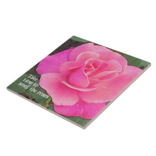 SÖT ROSA ROS/ TA TID FÖR ATT SMELL RO KAKELPLATTA