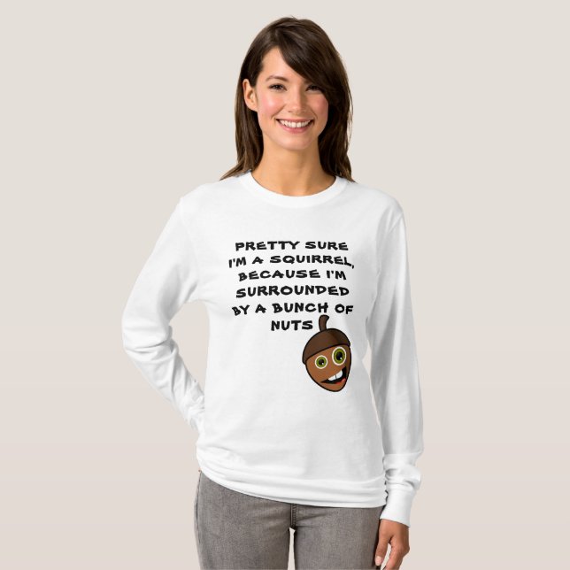 SÖT SÄKER ATT JAG ÄR EN KVIRREL - nöt T Shirt (Hel framsida)