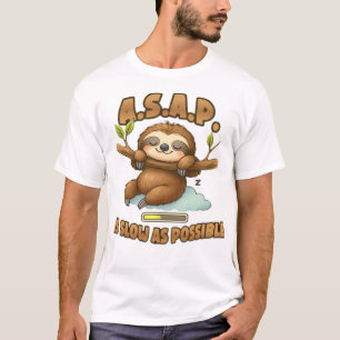 Söt sengångare ASAP � Så långsamt som möjligt Klas T Shirt