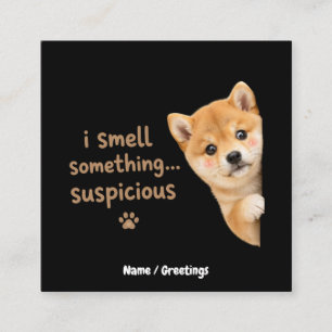 Söt Shiba Inu-valp Rolig Luktdoft Citat Kawaii Hun Fyrkantigt Visitkort