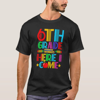 Söt sjätteklass här kommer jag tillbaka till skola t shirt