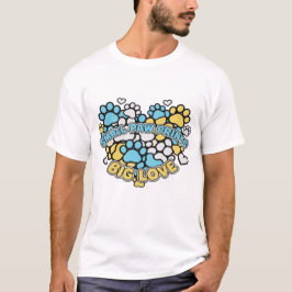 Söt små fotavtryck Stor kärlek hjärta husdjur älsk T Shirt