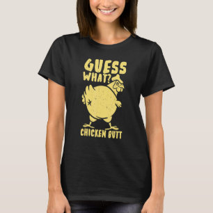 Söt småbarnskyckling gissa vad kyckling butt chick t shirt