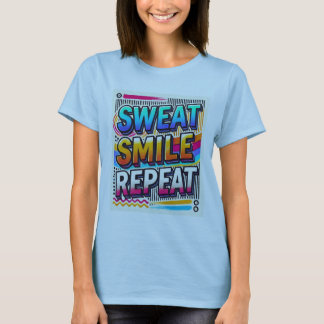 Söt, Smile, repetera" kvinnors designade. T Shirt