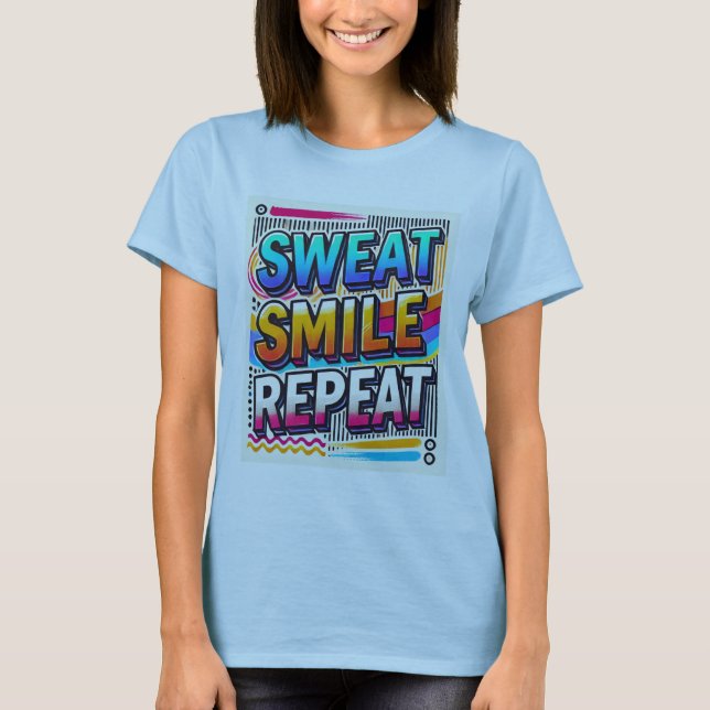 Söt, Smile, repetera" kvinnors designade. T Shirt (Framsida)
