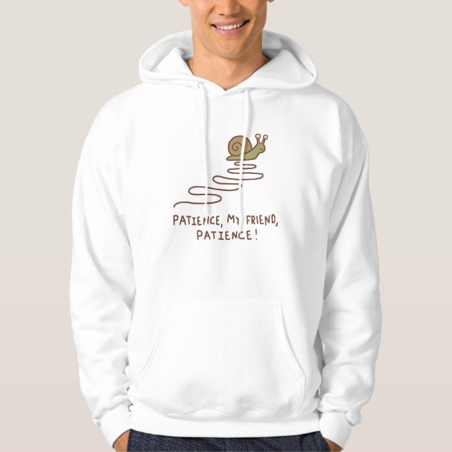 Söt Snigel Tålamod Motiverande Citat Hoodie (Framsida)