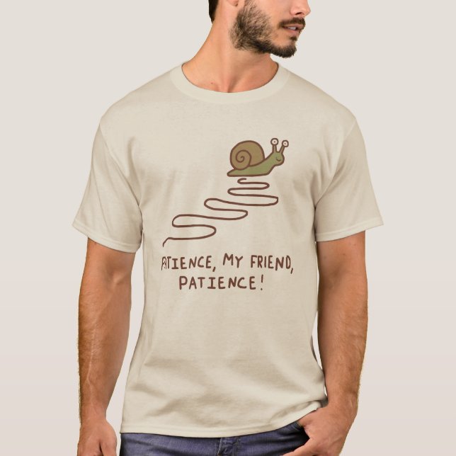Söt Snigel Tålamod Motiverande Citat T Shirt (Framsida)